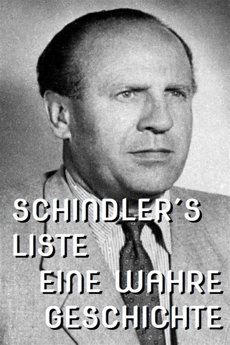 Schindlers Liste: Eine wahre Geschichte